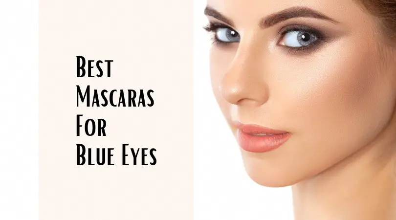 Best Color Mascaras For Blue Eyes
