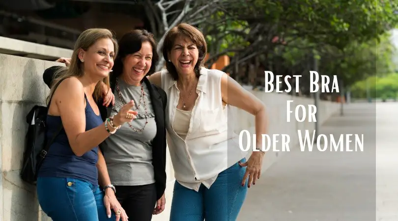Best Bra For Older Women