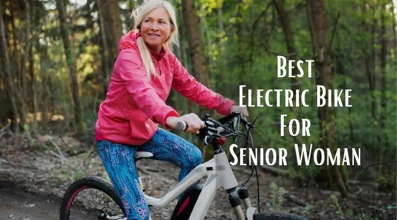 Best Electric Bikes for Senior Women