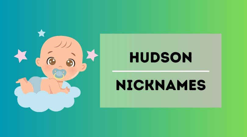 Nicknames for Hudson