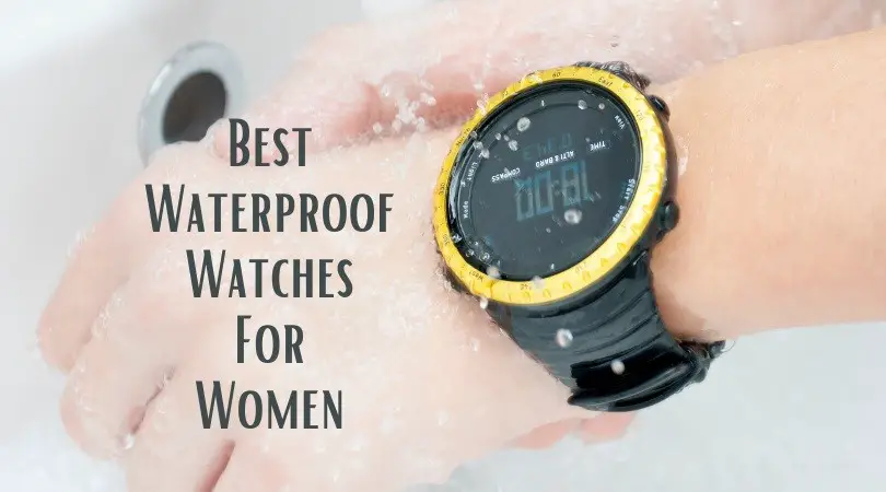 Best Waterproof Watches For Women