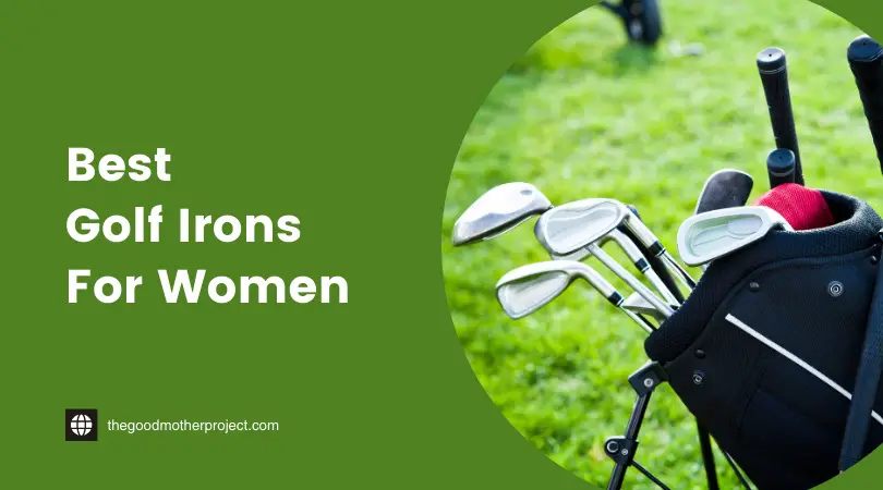 Best Golf Irons For Women