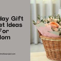 Birthday Gift Basket Ideas For Mom