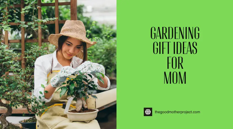 Gardening Gift Ideas For Mom