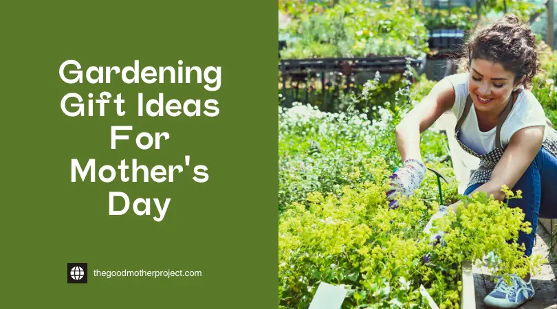 Gardening Gift Ideas For Mother's Day