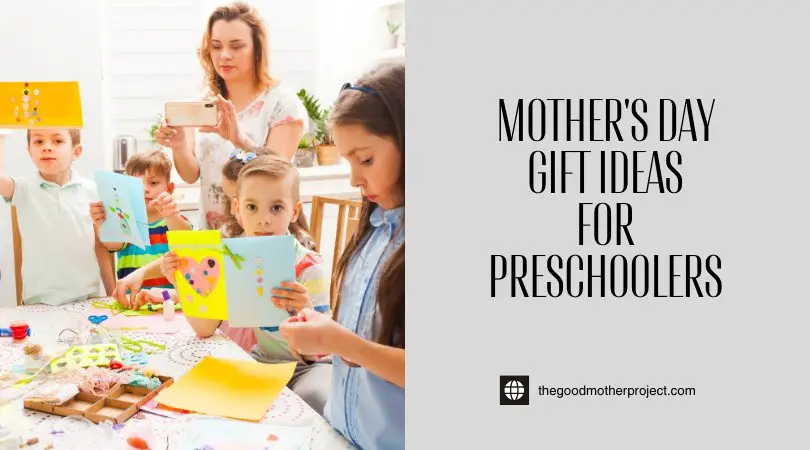 Mother's Day Gift Ideas For Preschoolers