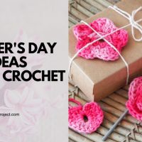 Mother's Day Gift Ideas Using Crochet