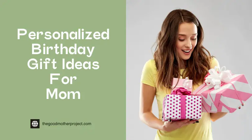 Personalized Birthday Gift Ideas For Mom