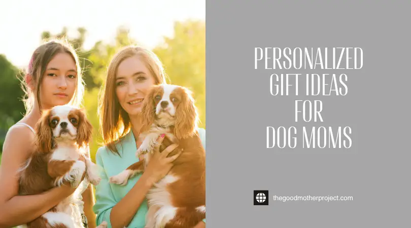 Personalized Gift Ideas For Dog Moms