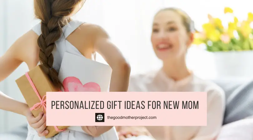 Personalized Gift Ideas For New Mom