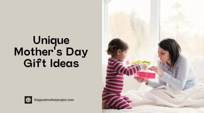 Unique Mother's Day Gift Ideas