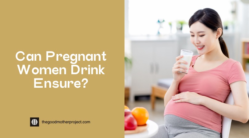 can pregnant women drink ensure