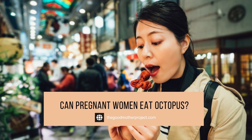 can pregnant women eat octopus