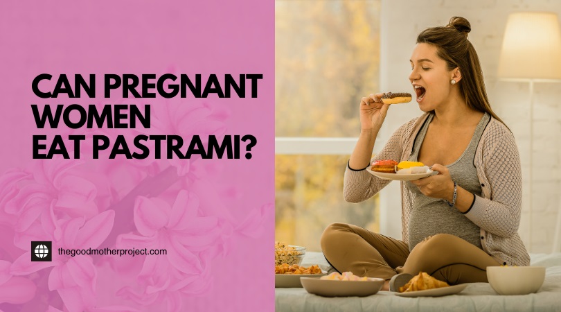 can pregnant women eat pastrami