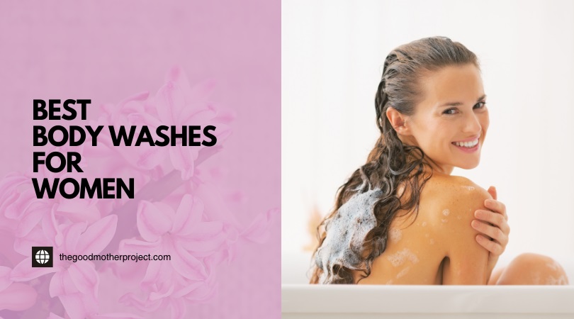 Best Body Washes For Women