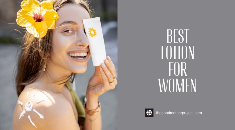 Best Lotion For Women