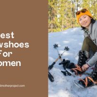 best snowshoes for women