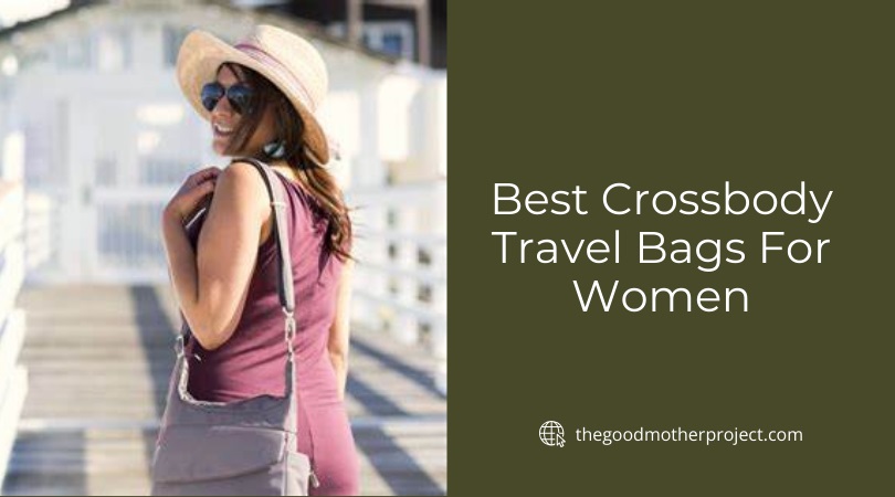 best crossbody travel bags for women
