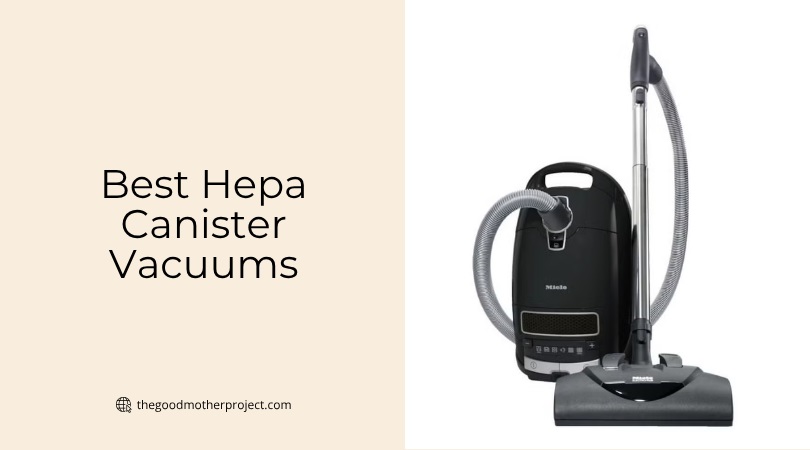 best hepa canister vacuums