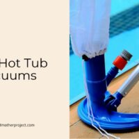 best hot tub vacuums