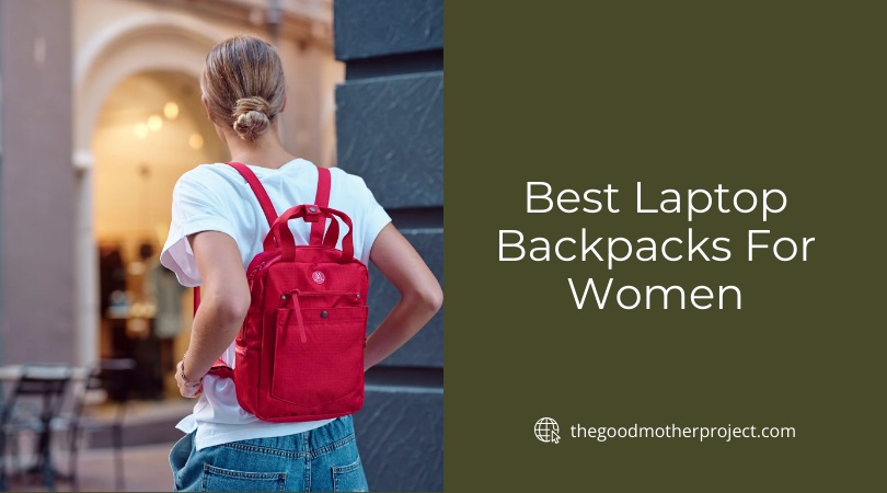 best laptop backpacks for women