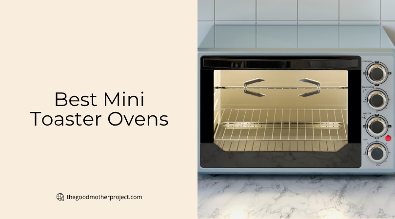 best mini toaster ovens