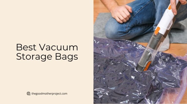 Our 10 Best Vacuum Storage Bags In 2026 - The Good Mother Project
