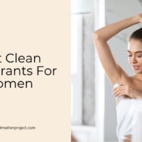 best clean deodorants for women