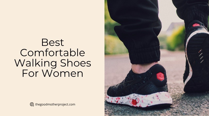 best comfortable walking shoes for women