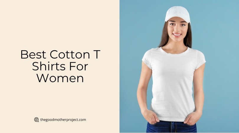 best cotton t shirts for women
