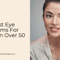 best eye creams for women over 50