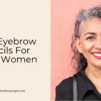 best eyebrow pencils for older women
