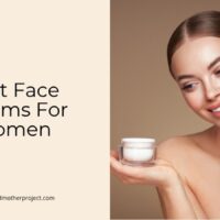 best face creams for women