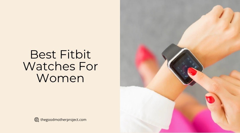 best fitbit watches for women