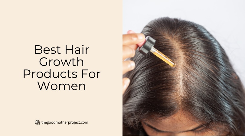 best hair growth products for women