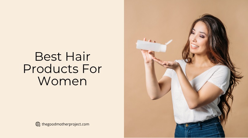 best hair products for women