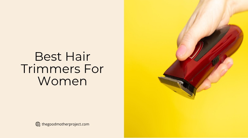best hair trimmers for women