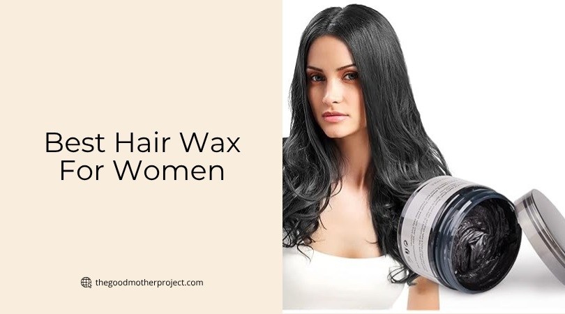best hair wax for women