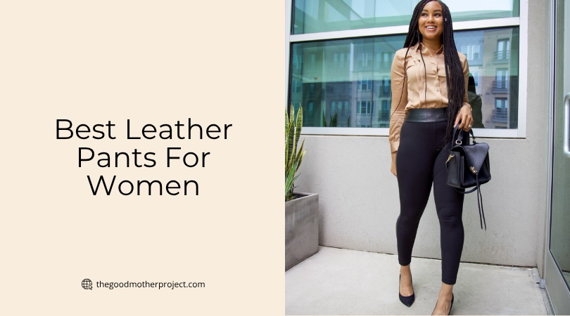 best leather pants for women