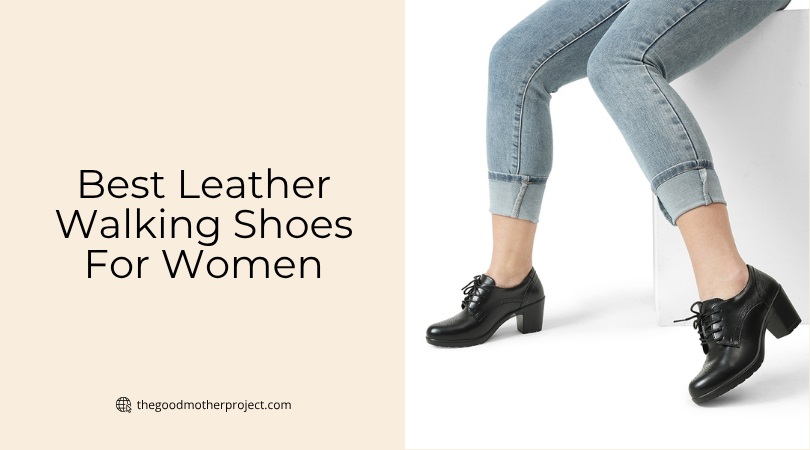 best leather walking shoes for women