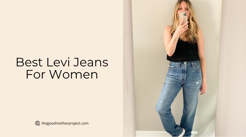 best levi jeans for women
