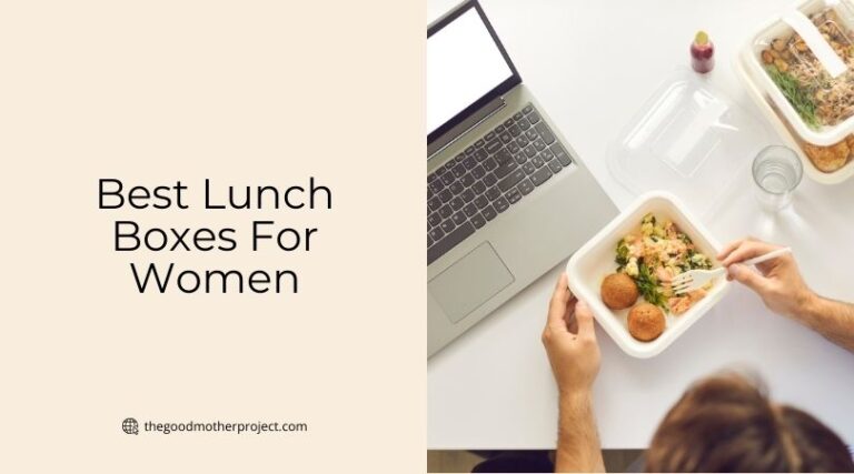 Our 10 Best Lunch Boxes For Women In 2026 - The Good Mother Project