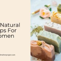 best natural soaps for women