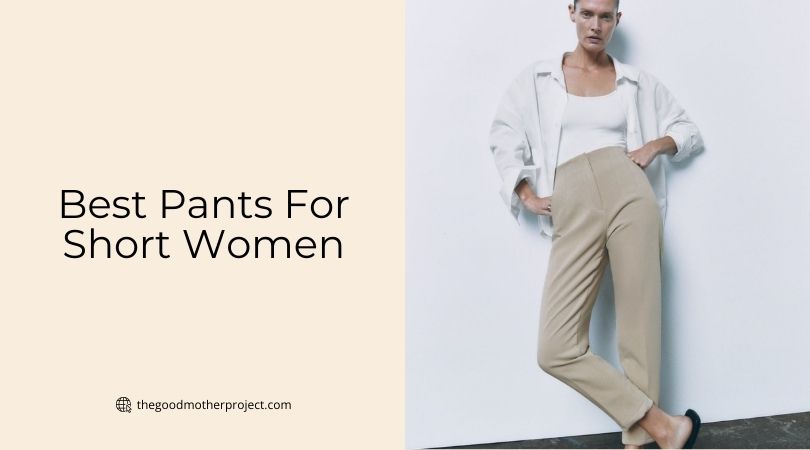 best pants for short women