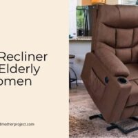 best recliner for elderly women