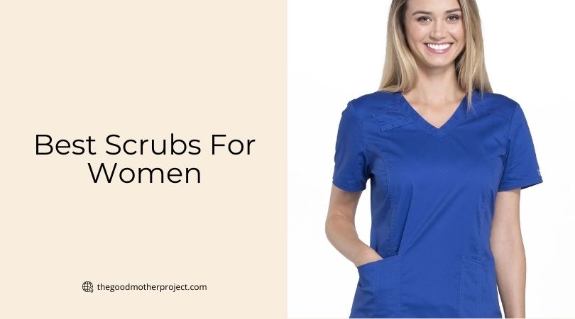 best scrubs for women