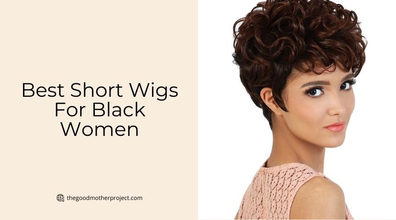 best short wigs for black women