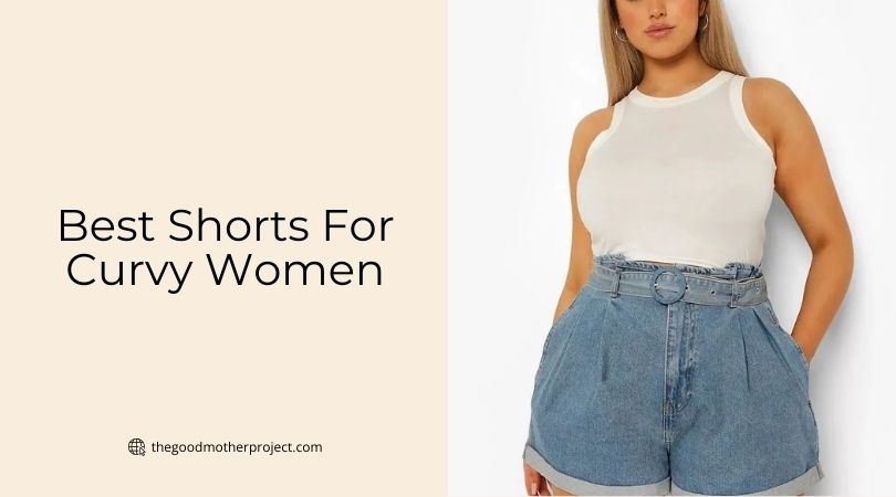 best shorts for curvy women