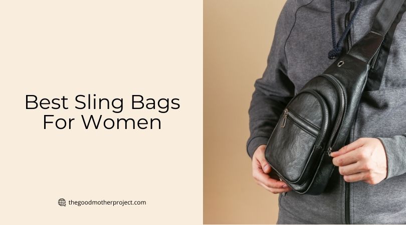 best sling bags for women