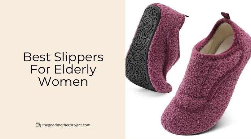 best slippers for elderly women